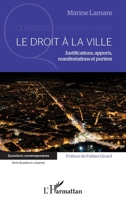 Le droit à la ville: Justifications, apports, manifestations et portées (Questions Contemporaines) (French Edition) 2343055483 Book Cover