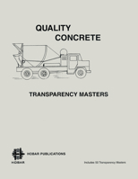 Quality Concrete - A Hobar Transparency Master Set 0913163600 Book Cover