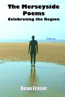 The Merseyside Poems: Celebrating The Region B08FP5TZVF Book Cover