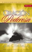 Oracion Poderosa (El Secreto De Recibir Lo Que Usted Necesita De Dios) 0829739793 Book Cover