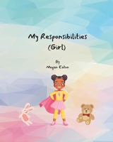 My Responsibilities: Girl B0FKH44591 Book Cover