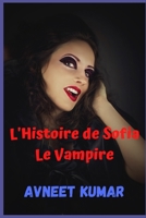 L'Histoire de Sofia Le Vampire B08CPBHZ5M Book Cover