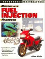 Motorcycle Fuel Injection Handbook (Motorbooks Workshop) 076031635X Book Cover