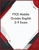 FTCE Middle Grades English 5-9 Exam B0H3Y8VG4G Book Cover