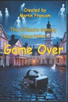 Game Over: The Ultimate Gaming Experience B0FRXDR8P5 Book Cover