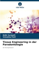 Tissue Engineering in der Parodontologie: Ein Kompendium 6206291839 Book Cover