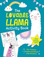 The Lovable Llama Activity Book: Fun, Creative Puzzles and Games with Stickers! 1250275539 Book Cover