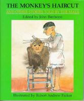 The Monkey's Haircut, and Other Stories Told by the Maya 0688042694 Book Cover
