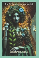 Euxanthe’s Call (The Broken Yew of Nemredilth) B0F24KMG3R Book Cover