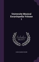 University Musical Encyclopedia Volume 1 1143177398 Book Cover