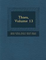 Th�ses, Volume 13 1288131410 Book Cover