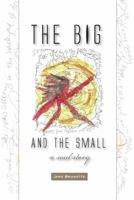 The Big and the Small: A Soul Story 0989260542 Book Cover