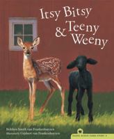 Itsy Bitsy & Teeny Weeny (Hazel Ridge Farm Stories) 1585364177 Book Cover