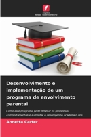 Desenvolvimento e implementação de um programa de envolvimento parental 6209249299 Book Cover