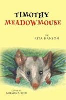 Timothy Meadowmouse 141349255X Book Cover