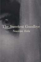 The Sweetest Goodbye 1365680290 Book Cover