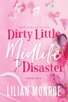 Dirty Little Midlife Disaster B0CH2P17P1 Book Cover