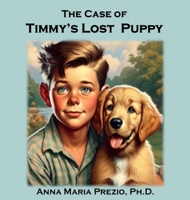 Case of Timmy's Lost Puppy 1960995812 Book Cover
