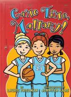 Game Time, Mallory! 1467709395 Book Cover
