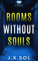 Rooms Without Souls 1734081473 Book Cover