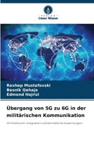 Übergang von 5G zu 6G in der militärischen Kommunikation (German Edition) 6209854044 Book Cover