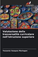 Valutazione della trasversalità curricolare nell'istruzione superiore (Italian Edition) 6206919277 Book Cover
