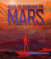 How to Survive on Mars 148631466X Book Cover