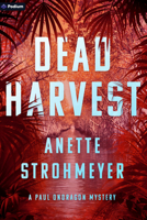 Dead Harvest: A Paul Ondragon Mystery 1039456650 Book Cover