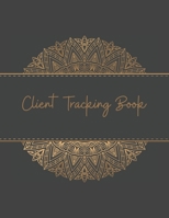 Client Tracking Book: Customer Tracking Log Book with alphabetized tabs and area for personal notes on products, services, dates, and time (cool mandaal) 1702133583 Book Cover