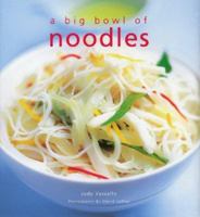 A Big Bowl Of Noodles 190399232X Book Cover