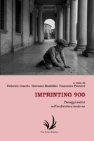 Imprinting 900: Paesaggi nativi nell'architettura moderna ("Gli Strumenti" direttore Antonino Saggio) (Italian Edition) B0FJ683739 Book Cover