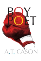 Boy Poet B0FB9M85CH Book Cover
