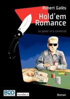 Hold'em Romance: Le poker m'a construit 2810607699 Book Cover