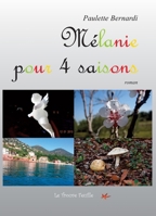 Mélanie pour 4 saisons (French Edition) B07S82MVDY Book Cover