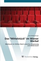 Das "Mittelst�ck" im Wiener Werkel 3639415809 Book Cover