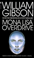 Mona Lisa Overdrive 0553281747 Book Cover