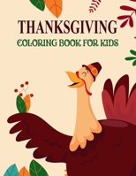 Thanksgiving Coloring Book for Kids: Thanksgiving activities for toddlers - Simple and easy thanksgiving coloring books for children - 53 Thanksgiving B08NMDMXXZ Book Cover