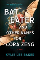 Bat Eater and Other Names for Cora Zeng 0778368459 Book Cover