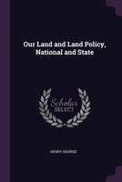 Our Land and Land Policy, National and State 102197918X Book Cover