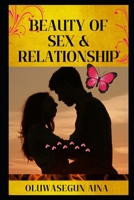 BEAUTY OF SEX & RELATIONSHIP B0C9SK16KK Book Cover