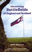 Battlefields of England and Scotland (Discovering) 0747803706 Book Cover