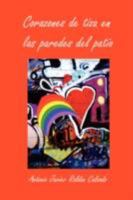 Corazones de Tiza En Las Paredes del Patio 1847995136 Book Cover