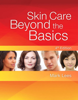 Skin Care: Beyond the Basics 1418012343 Book Cover