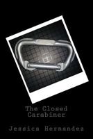 The Closed Carabiner 1725817969 Book Cover