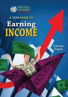 Teen Guide to Earning Income 1612284701 Book Cover