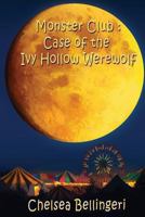 Case of the Ivy Hollow Werewolf 1493677845 Book Cover