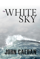 The White Sky 0983857555 Book Cover