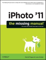 iPhoto '11: The Missing Manual 1449393233 Book Cover