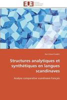 Structures Analytiques Et Syntha(c)Tiques En Langues Scandinaves 3841795722 Book Cover