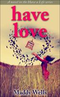 Have Love 099914605X Book Cover